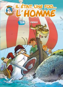 Il était une fois l’homme… T3 (Gaudin, Barbaud, Minte, Hadjiyannakis) – Soleil – 10,95€