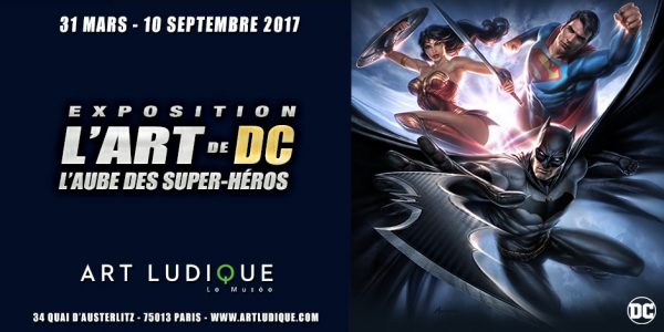 Exposition L’Art de DC – L’Aube des Super-Héros