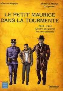 Le petit Maurice dans la tourmente (Mario D’Agostini, Michel D’Agostini, Maurice Rajsfus) – Tartamudo – 14€