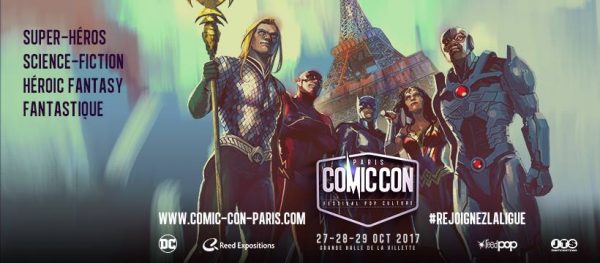 Comic Con Paris 2017 : que nous réserve cette troisième édition ?