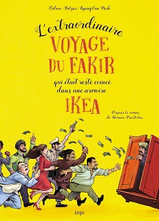 L’extraordinaire voyage du fakir qui était resté coincé dans une armoire Ikéa (Puértolas, Zidrou, Falzar, Park, 1ver2ânes) – Jungle – 14,95€