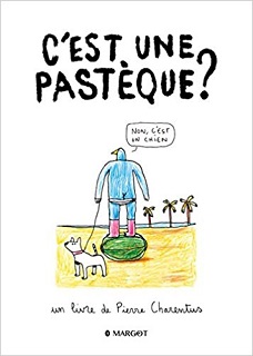 C’est une pastèque ? Non c’est un chien (Charentus) – Margot – 12,90€