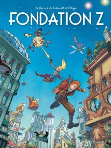 Fondation Z (Filippi, Lebeault, Lofé) – Dupuis – 14,50€