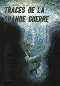 Traces de la Grande Guerre (collectif) – On a Marché sur la Bulle – 22,00€