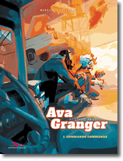 Ava Granger, détective privée T1 – Commando Commanda (Mercier, Colosimo) – Editions du Long Bec – 16€