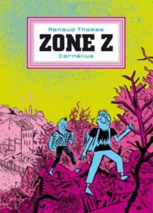 Zone Z (Thomas) – Cornélius – 21,50€