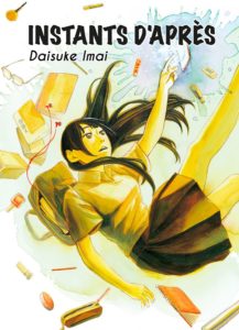 Instants d’aprés, Setsuna Flick (Imai) – Komikku Editions – 8,50€