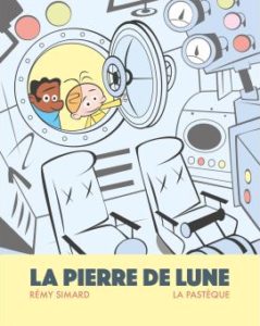 La pierre de Lune (Simard) – La Pastèque – 10 €