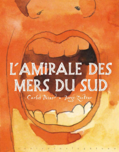 L’Amirale des mers du Sud, de Jorge Zentner et Carlos Nine en librairie le 23 août prochain.