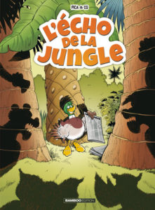 L’Echo de la Jungle T1 (Pica, Erroc, Cazenove, Richez, Tranchand, Guénard) – Bamboo – 10,95€