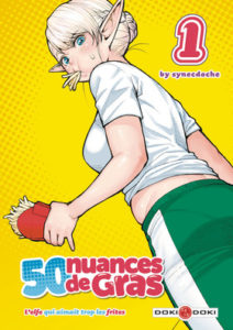 50 nuances de gras T1 (Synecdoche) – Doki-Doki – 7,50€