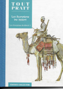 Les Scorpions du Désert T1 (Pratt) – Editions Altaya – 12,99€