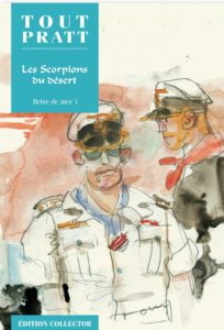 Les Scorpions du Désert : la brise de mer, 2 Albums (Hugo Pratt) – Editions Altaya – 12,99€