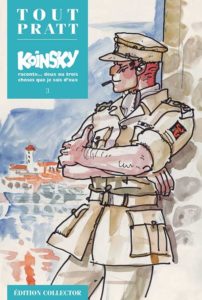 Koinsky raconte… Deux ou trois choses que je sais d’eux T3 (Pratt) – Editions Altaya – 12,99€