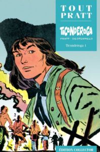 Ticonderoga 1 (Oesterheld, Pratt) – Editions Altaya – 12,99€