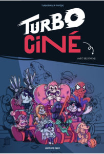 Turbo Ciné (PoPoésie, Turbogros) – Editions Lapin – 13€