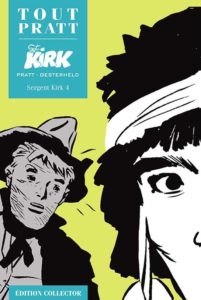 Sergent KIRK 4 (Oesterheld, Pratt) – Editions Altaya – 12,99€