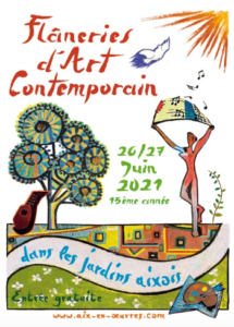 Flâneries d’art contemporain dans les Jardins Aixois Samedi 26 et dimanche 27 juin 2021 15e édition – Aix-en-Provence