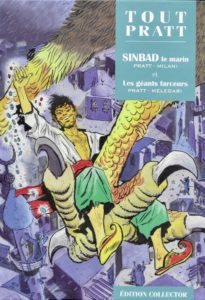 Sinbad le marin / les géants farceurs (Melegari, Milani, Pratt) – Editions Altaya – 12,99€