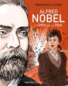 Alfred Nobel – Le prix de la paix (Oberlinkels, Lukino) – Dunod – 18,90€