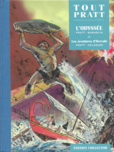 L’Odyssée / Les aventures d’Hercule (Basaglia, Melegari, Pratt) – Editions Altaya – 12,99€