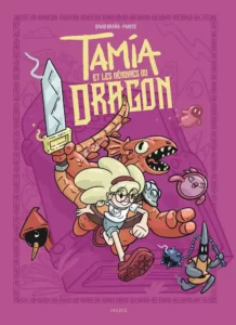 Tamia et Les Mémoires Du Dragon (Braña, Pahit) – Akileos – 15€