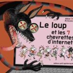 Le loup et les 7 chevrettes(Alice Chaa,Princess H) – Éditions petit lapinternaute – 10€