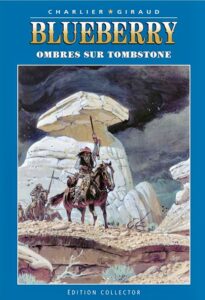 Blueberry, Ombres sur Tombstone (Charlier, Giraud) – Editions Altaya – 12,99€