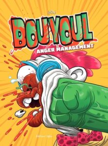 Bouyoul, Anger Management (Loran) – Editions Lapin -14€