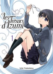 Izumi-San T1 : Les Trésors d’Izumi (Yukishiro) – Komikku Editions – 7,99€