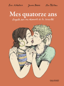 Mes quatorze ans, enquête sur ma découverte de la sexualité(Mikaélian, Chetteau,Boëzec) – Gallimard – 24€