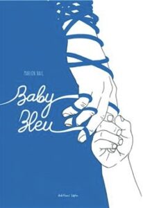 Baby Bleu(Nail) – Editions Lapin – 14€