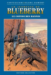 Le Convoi des bannis (Corteggiani, Blanc-Dumont) – Editions Altaya – 13,99€
