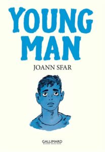 Young Man (Sfar) – Gallimard Bd – 26€