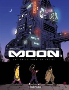 Moon, Tome 1. Une balle pour un croisé (Vandevelde, Louwes) – Anspach – 17,50 €