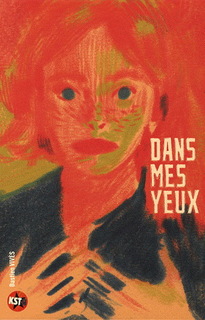 Dans mes yeux (Vivès) – KSTR – 16€