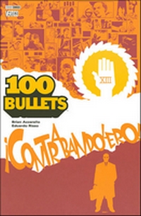 100 bullets T6 (Azzarello, Risso, Mulvihill) – Panini Comics – 13€