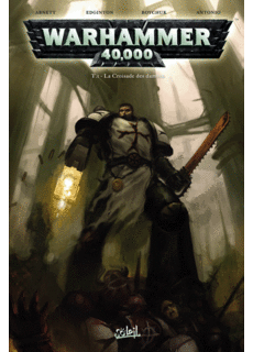 Warhammer 40,000 T1 (Abnett & Edginton, Antonio & Boychuk, Ringuet) – Soleil – 12,90€