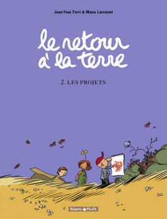 Le Retour à la terre T2 (Ferri, Larcenet, Findakly) – Dargaud – 10,40€