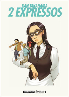 2 expressos (Takahama) – Casterman – 14€