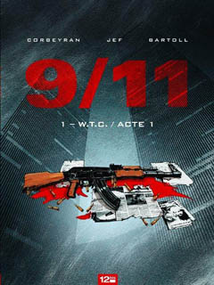 9/11 T1 (Corbeyran & Bartoll, Jef, Charrance) – 12bis – 13€