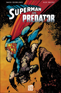 Superman vs. Predator (Michelinie, Maleev, Hollingsworth) – Soleil – 16,50€