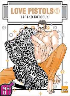Love Pistols T1 (Kotobuki) – Taïfu Comics – 8,95€