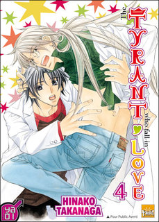 The Tyrant who fall in love T4 (Takanaga) – Taïfu Comics – 8,95€