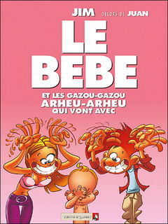 Le Bébé (Jim, Juan, Brunet) – Vents d’Ouest – 9,40€