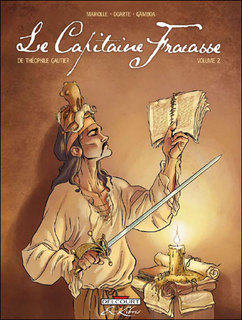 Le Capitaine Fracasse T2 (Mariolle, Duarte, Gamboa) – Delcourt – 9,95€