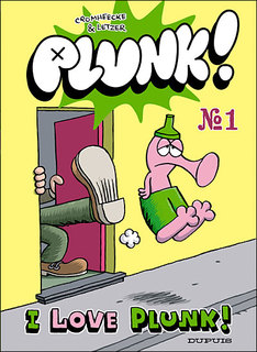 Plunk T1 (Letzer, Cromheecke) – Dupuis – 10,45€