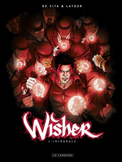 Wisher – L’Intégrale (Latour, De Vita, Pietrobon) – Le Lombard – 29€