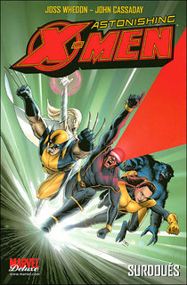 Astonishing X-Men – Intégrale T1 (Whedon, Cassaday, Martin) – Panini Comics – 28€