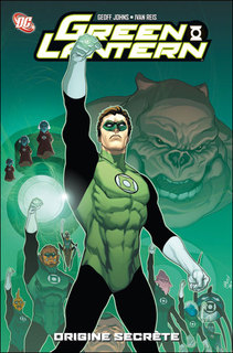 Green Lantern : Origine secrète (Johns, Reis, Mayor) – Panini Comics – 9,95€